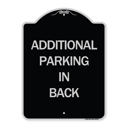 Signmission Additional Parking in Back Heavy-Gauge Aluminum Architectural Sign, 24" x 18", BS-1824-24351 A-DES-BS-1824-24351